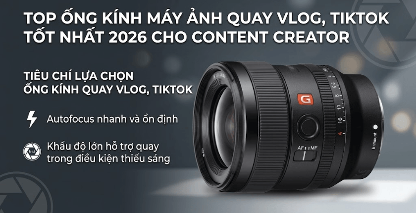 lens góc rộng quay vlog